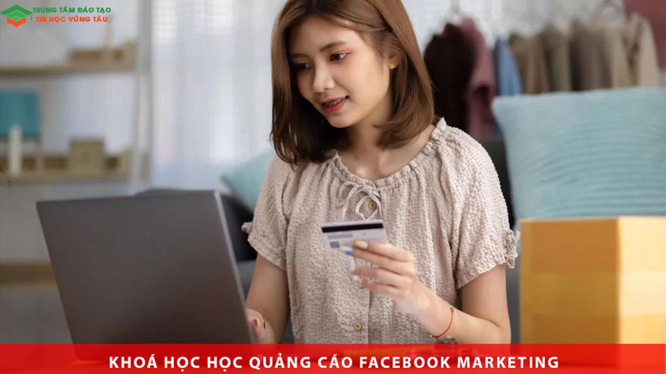 đào tạo chạy quảng cáo facebook ở vũng tàu