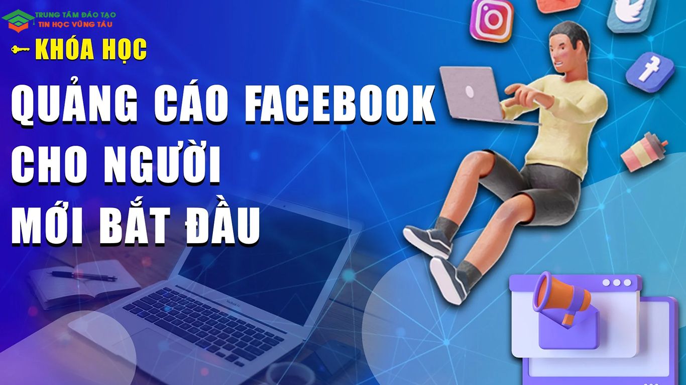 Hhọc quảng cáo facebook Vũng Tàu