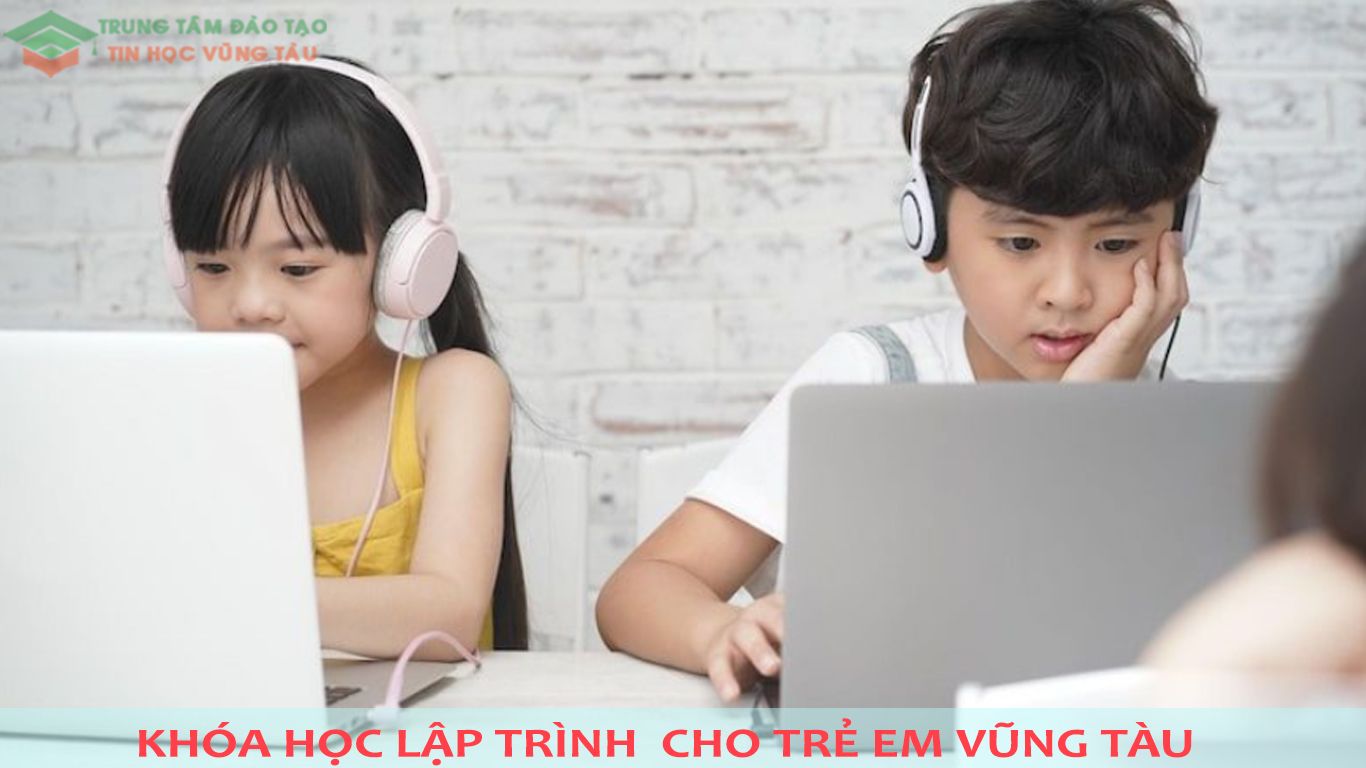 trung tâm dạy lập trình trẻ em vũng tàu