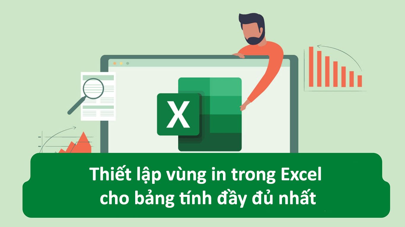 Cách thiết lập vùng in trong excel