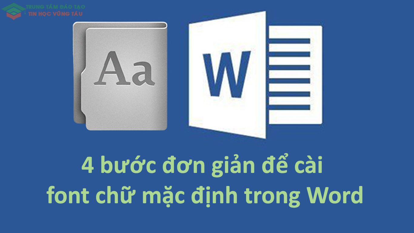 cài font chữ mặc định trong Word